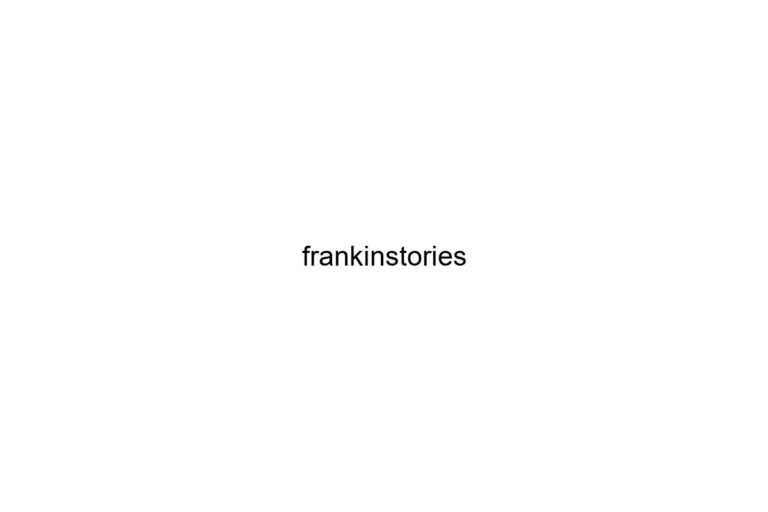 frankinstories