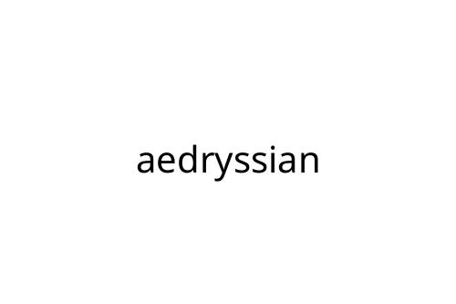 aedryssian