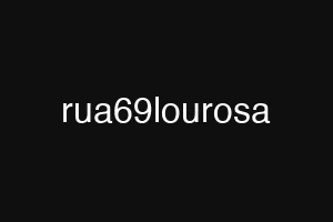 rua69lourosa