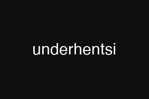 underhentsi
